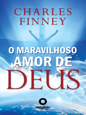 cover image of O Maravilhoso amor de Deus